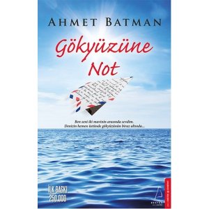 Destek Yaynlar Gkyzne Not - Ahmet Batman