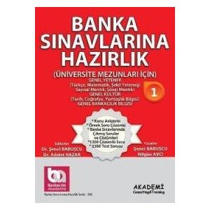 Akademi Yaynlar Banka Snavlarna Hazrlk - niversite Mezunlar in-1 - Genel Kltr, Genel Yetenek, Genel Bankaclk Bi
