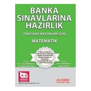 Akademi Yaynlar Banka Snavlarna Hazrlk - Matematik -(nlisans Mezunlar in)