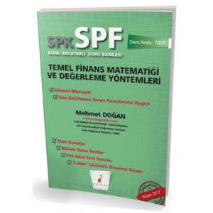 Pelikan Yaynlar SPK - SPF Temel Finans Matematii ve Deerleme Yntemleri Konu Anlatml Soru Bankas 1009