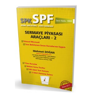 Pelikan Yaynlar SPK - SPF Sermaye Piyasas Aralar 2 Konu Anlatml Soru Bankas 1004
