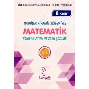 Karekk Yaynlar 8. Snf LGS Modler Piramit Sistemiyle Matematik Konu Anlatm ve Soru zm