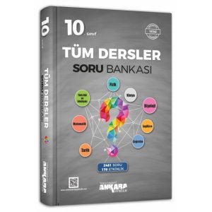 Ankara Yaynclk 10. Snf Tm Dersler Soru Bankas