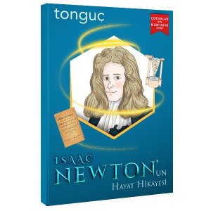 Tongu Akademi Isaac Newton un Hayat Hikayesi