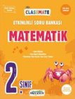 Okyanus Yayınları 2. Sınıf Classmate Matematik Etkinlikli Soru Bankası