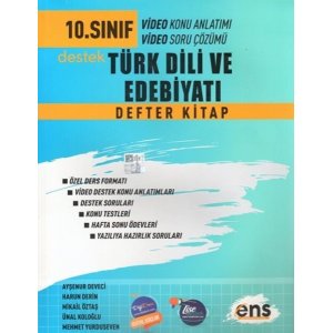 ENS Yay�nc�l�k 10. S�n�f T�rk Dili ve Edebiyat� Destek Defterim