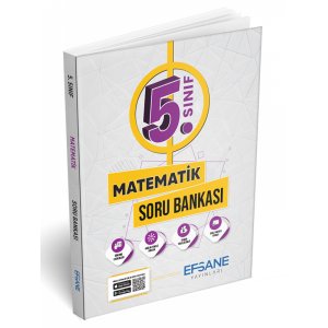 Efsane Yaynlar 5.Snf Matematik Soru Bankas ( Tamam Video zml )