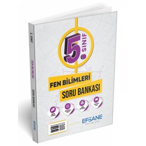 Efsane Yaynlar 5.Snf Fen Bilimleri Soru Bankas ( Tamam Video zml )